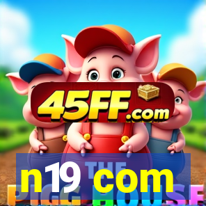 n19 com